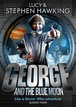 E-Book (epub) George and the Blue Moon von Lucy Hawking, Stephen Hawking