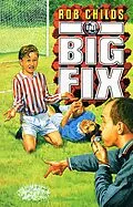 E-Book (epub) The Big Fix von Rob Childs