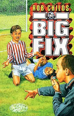 E-Book (epub) The Big Fix von Rob Childs