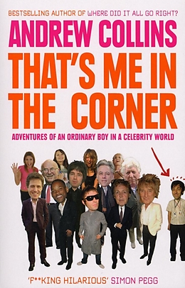 eBook (epub) That's Me in the Corner de Andrew Collins