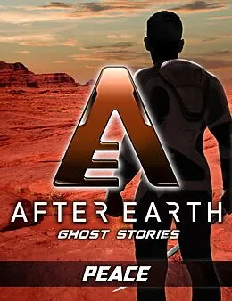 E-Book (epub) Peace - After Earth: Ghost Stories (Short Story) von Robert Greenberger