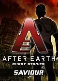 E-Book (epub) Saviour - After Earth: Ghost Stories (Short Story) von Michael Jan Friedman