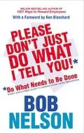 E-Book (epub) Please Don't Just Do What I Tell You von Bob Nelson