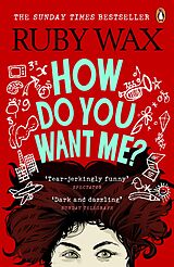 eBook (epub) How Do You Want Me? de Ruby Wax