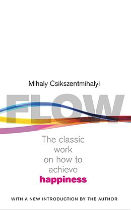 E-Book (epub) Flow von Mihaly Csikszentmihalyi