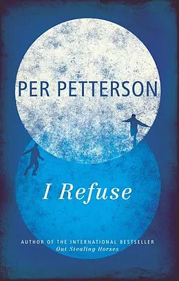 E-Book (epub) I Refuse von Per Petterson
