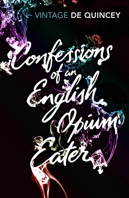 eBook (epub) Confessions of an English Opium-Eater de Thomas De Quincey