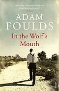 E-Book (epub) In the Wolf's Mouth von Adam Foulds