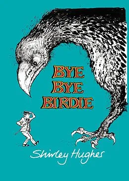 E-Book (epub) Bye Bye Birdie von Shirley Hughes