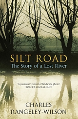 eBook (epub) Silt Road de Charles Rangeley-Wilson