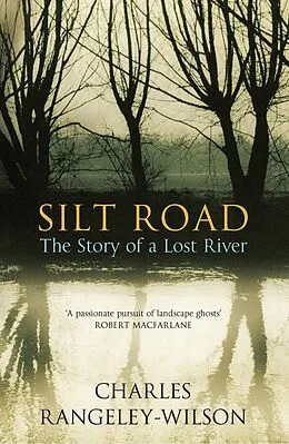 E-Book (epub) Silt Road von Charles Rangeley-Wilson