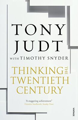 E-Book (epub) Thinking the Twentieth Century von Tony Judt, Timothy Snyder