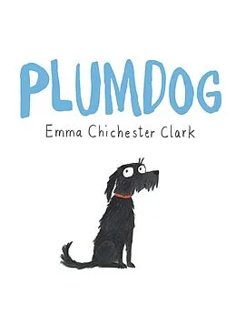 E-Book (epub) Plumdog von Emma Chichester Clark