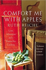 eBook (epub) Comfort Me With Apples de Ruth Reichl