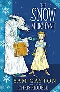 E-Book (epub) The Snow Merchant von Sam Gayton