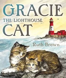 E-Book (epub) Gracie, the Lighthouse Cat von Ruth Brown