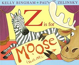E-Book (epub) Z is for Moose von Kelly L Bingham