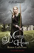 E-Book (epub) Mortal Heart von Robin LaFevers