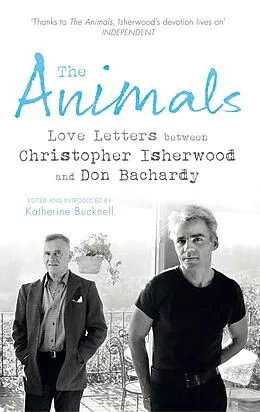 E-Book (epub) The Animals von Christopher Isherwood, Don Bachardy