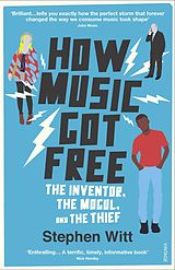 E-Book (epub) How Music Got Free von Stephen Richard Witt