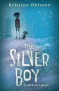 E-Book (epub) Silver Boy von Kristina Ohlsson