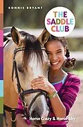 E-Book (epub) The Saddle Club: Horse Crazy & Horse Shy von Bonnie Bryant
