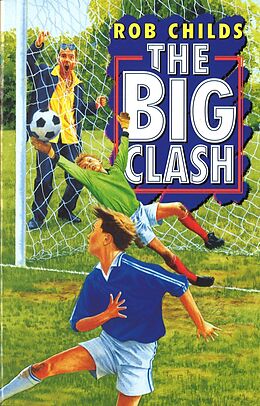 eBook (epub) The Big Clash de Rob Childs