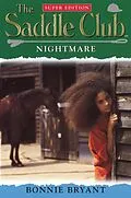E-Book (epub) Saddle Club Super: Nightmare von Bonnie Bryant