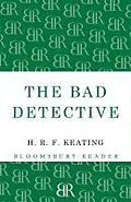 E-Book (epub) The Bad Detective von H. R. F. Keating