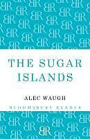 eBook (epub) The Sugar Islands de Alec Waugh