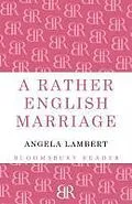 E-Book (epub) A Rather English Marriage von Angela Lambert
