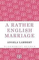 E-Book (epub) A Rather English Marriage von Angela Lambert