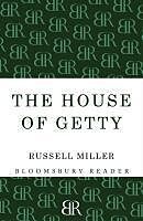 eBook (epub) The House of Getty de Russell Miller