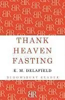 E-Book (epub) Thank Heaven Fasting von E. M. Delafield