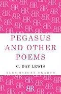 E-Book (epub) Pegasus and Other Poems von C. Day Lewis