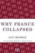 Couverture cartonnée Why France Collapsed de Guy Chapman