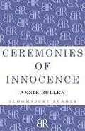 E-Book (epub) Ceremonies of Innocence von Annie Bullen