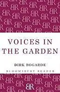 E-Book (epub) Voices in the Garden von Dirk Bogarde