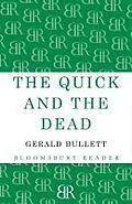 E-Book (epub) The Quick and the Dead von Gerald Bullett