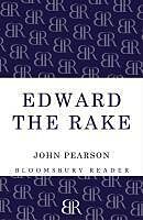 eBook (epub) Edward the Rake de John Pearson