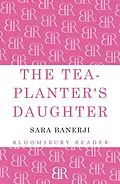 E-Book (epub) The Tea-Planter's Daughter von Sara Banerji