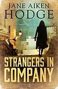 E-Book (epub) Strangers in Company von Jane Aiken Hodge