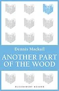 E-Book (epub) Another Part of the Wood von Denis Mackail