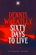 E-Book (epub) Sixty Days to Live von Dennis Wheatley