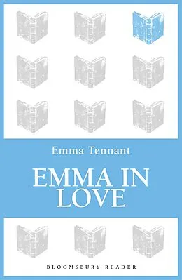 E-Book (epub) Emma in Love von Emma Tennant