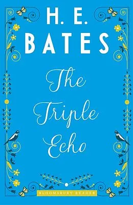 E-Book (epub) The Triple Echo von H. E. Bates