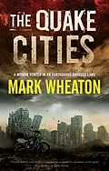 E-Book (epub) The Quake Cities von Mark Wheaton