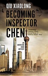 E-Book (epub) Becoming Inspector Chen von Qiu Xiaolong