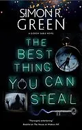 E-Book (epub) Best Thing You Can Steal, The von Simon R. Green