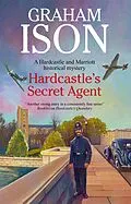 E-Book (epub) Hardcastle's Secret Agent von Graham Ison